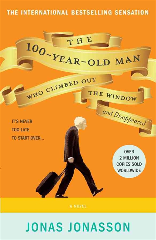 the_100-year-old_man_who_climbed_out_the_window_and_disappeared-jonasson_jonas-18508247-frntl